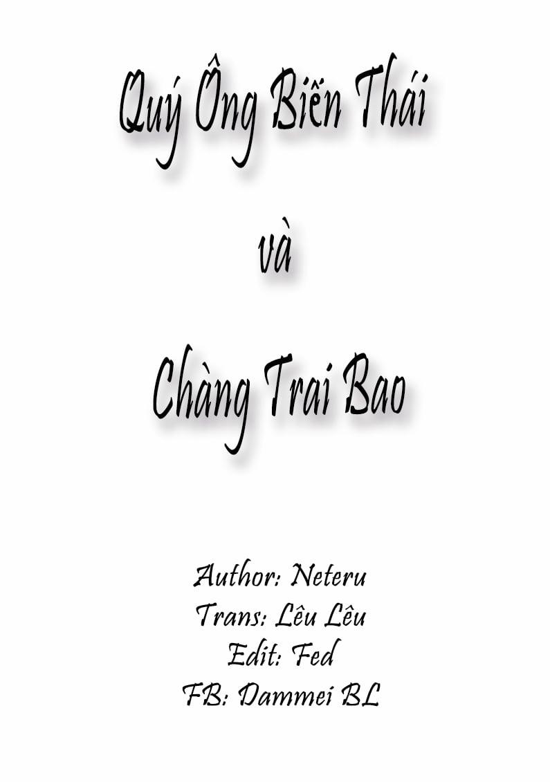 QUÝ ÔNG BIẾN THÁI VÀ CHÀNG TRAI BAO (END) Chương 1 Trang 3