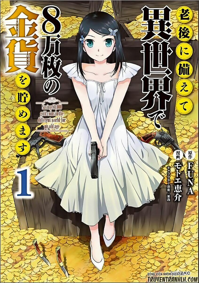 Rougo Ni Sonaete Isekai De 8-Manmai No Kinka Wo Tamemasu Chương 1 Trang 4