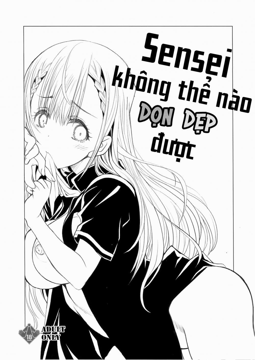 Sensei Không Thể Nào Dọn Dẹp Được (Bokutachi wa Benkyou ga Dekinai) Chương Oneshot Trang 2