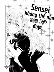 Sensei Không Thể Nào Dọn Dẹp Được (Bokutachi wa Benkyou ga Dekinai)