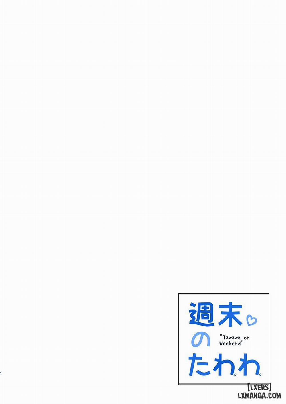 Shuumatsu no Tawawa - Tawawa on Weekend Oneshot trang 2