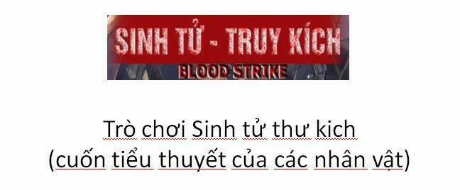 Sinh Tử Thư Kích 0.0 Ngoại truyện 0 Giới thiệu nhân vật trang 21