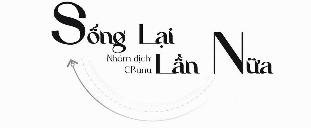 Sống Lại Lần Nữa 53 trang 12