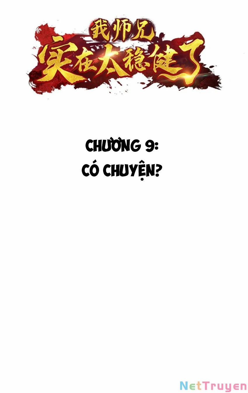 Sư Huynh Của Ta Quá Cẩn Thận Rồi 9 trang 2