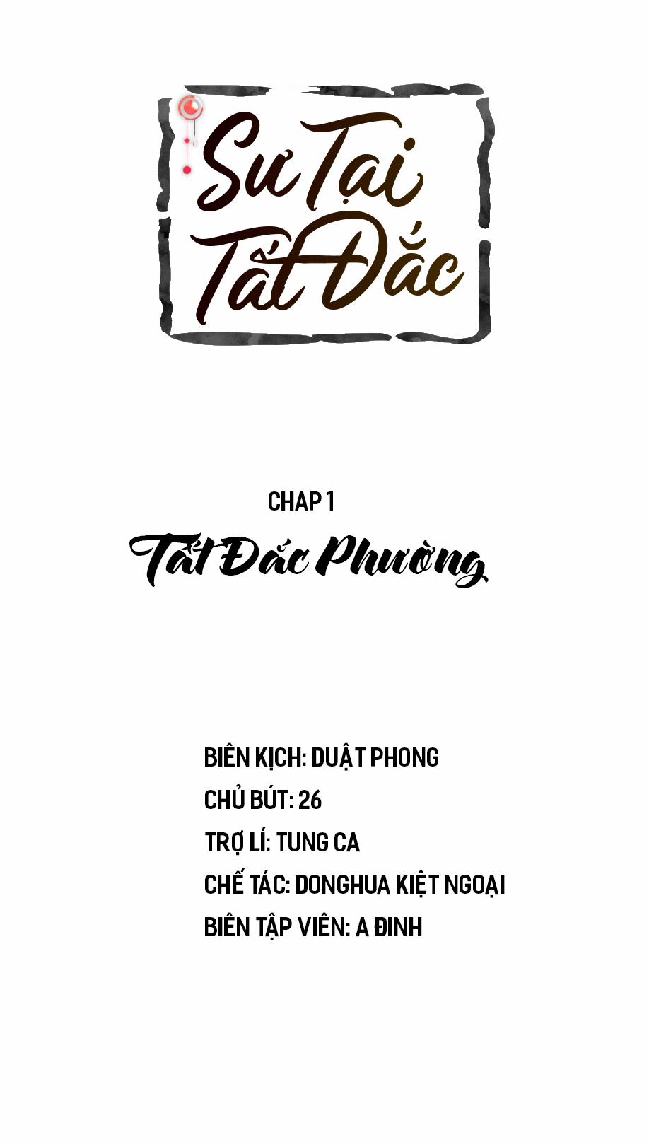 Sự Tại Tất Đắc Chương 1 Trang 2