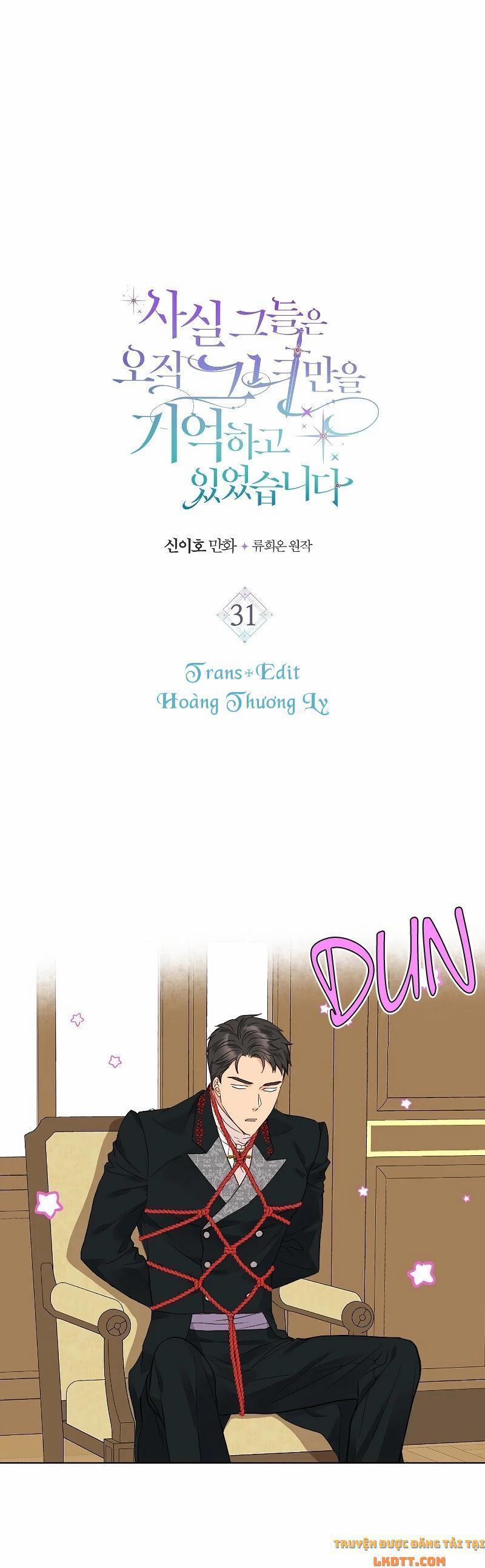 Sự Thật Thì, Họ Chỉ Nhớ Đến Cô Ấy 31 trang 3