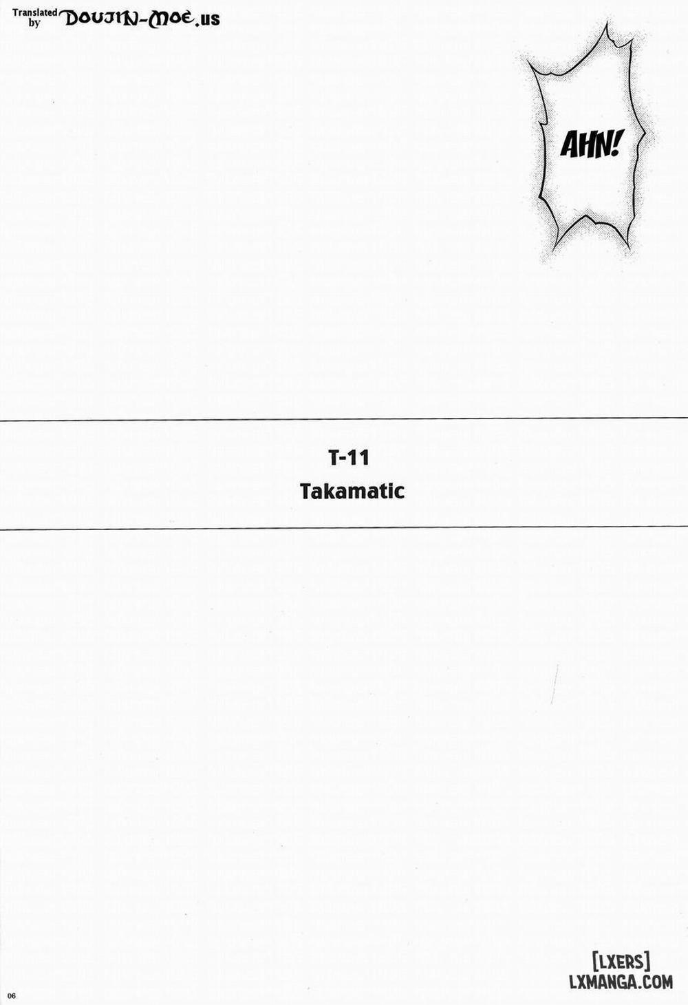 T-11 Takamatic Oneshot trang 4