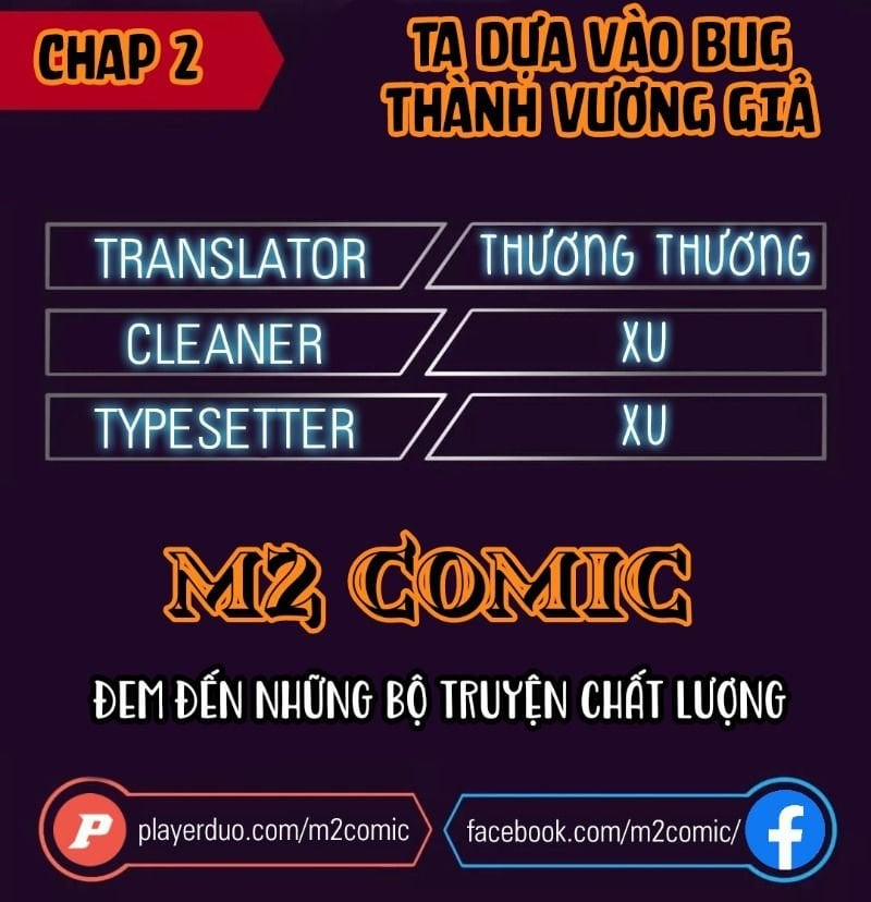 Ta Dựa Vào Bug Thành Vương Giả Chương 2 Trang 2