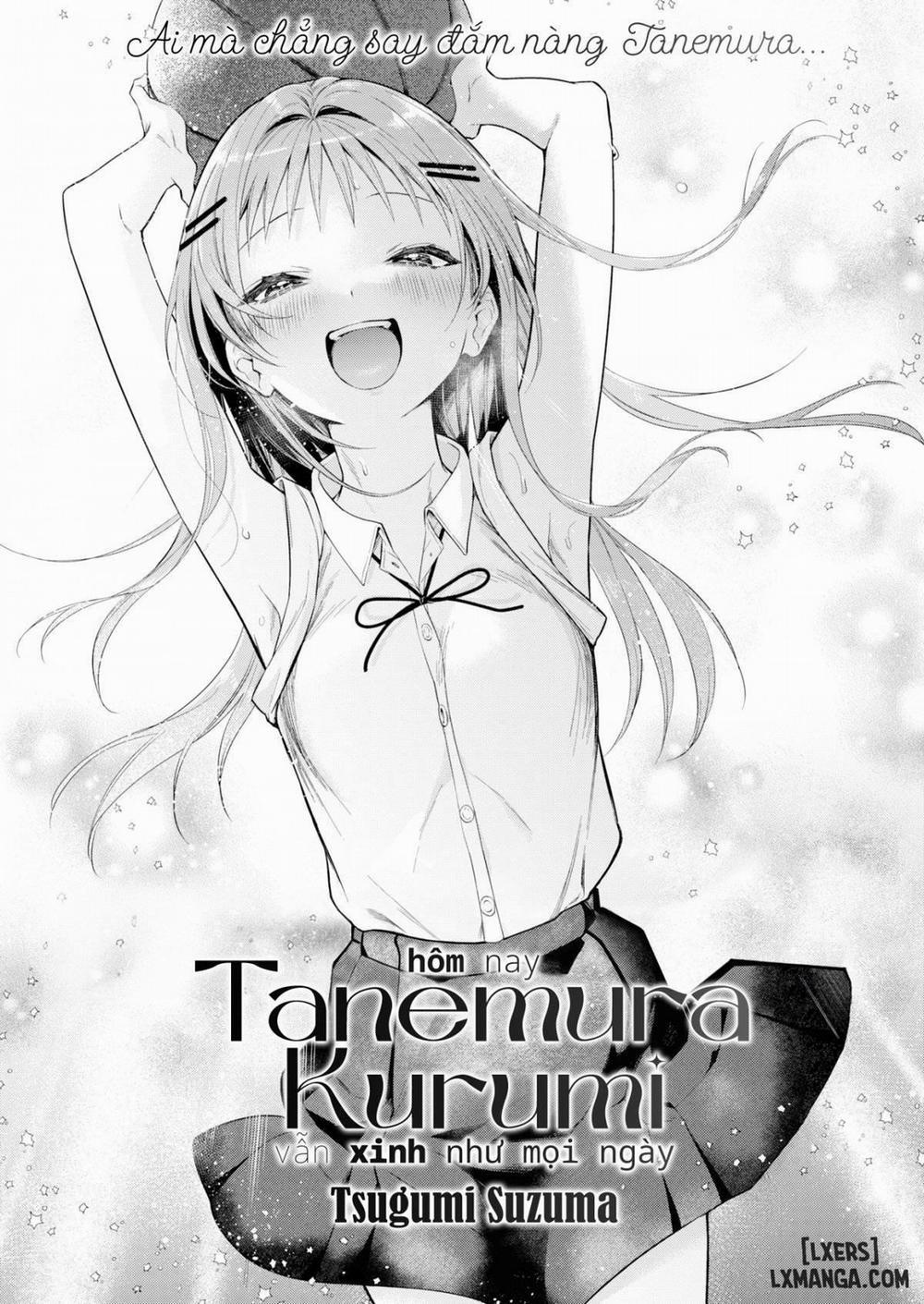 Tanemura Kurumi Is Cute As Ever Today Oneshot trang 1