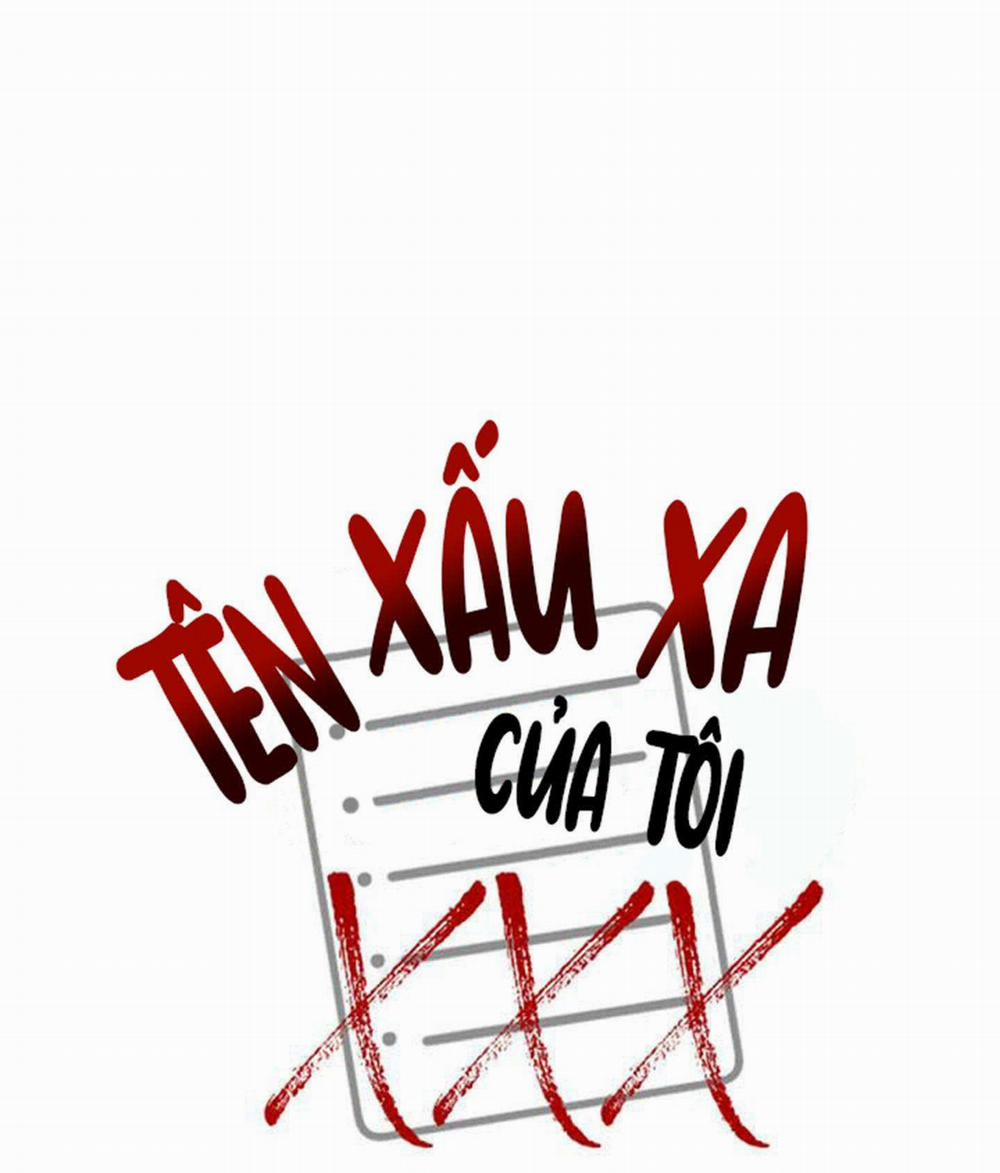 TÊN XẤU XA CỦA TÔI XXX Chương 54 Trang 35