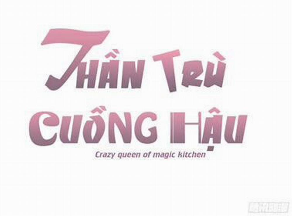 Thần Trù Cuồng Hậu Chương 41 Trang 7