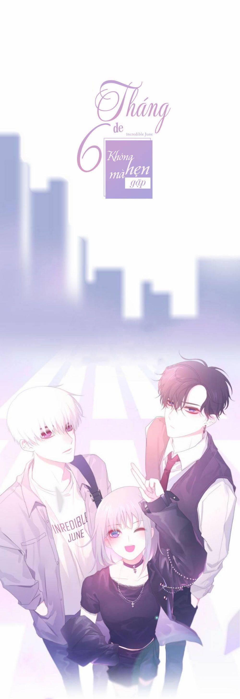 Tháng Sáu Không Hẹn Mà Gặp 0 trang 15