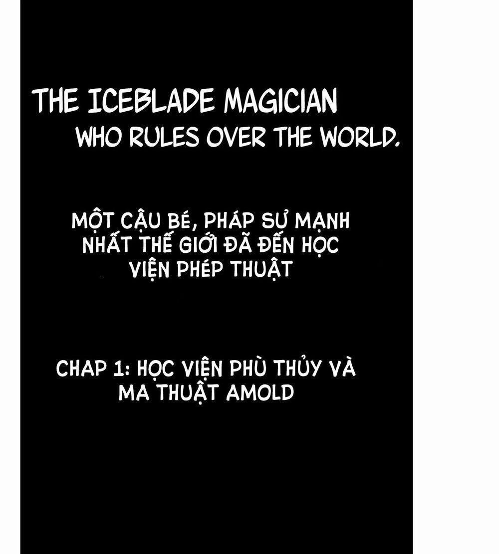 The Iceblade Magician Rules Over The World Chương 0 Trang 5