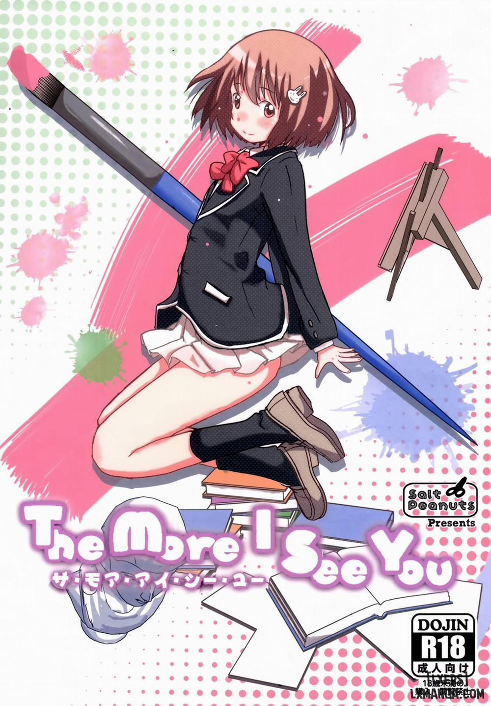 The More I See You Oneshot trang 0