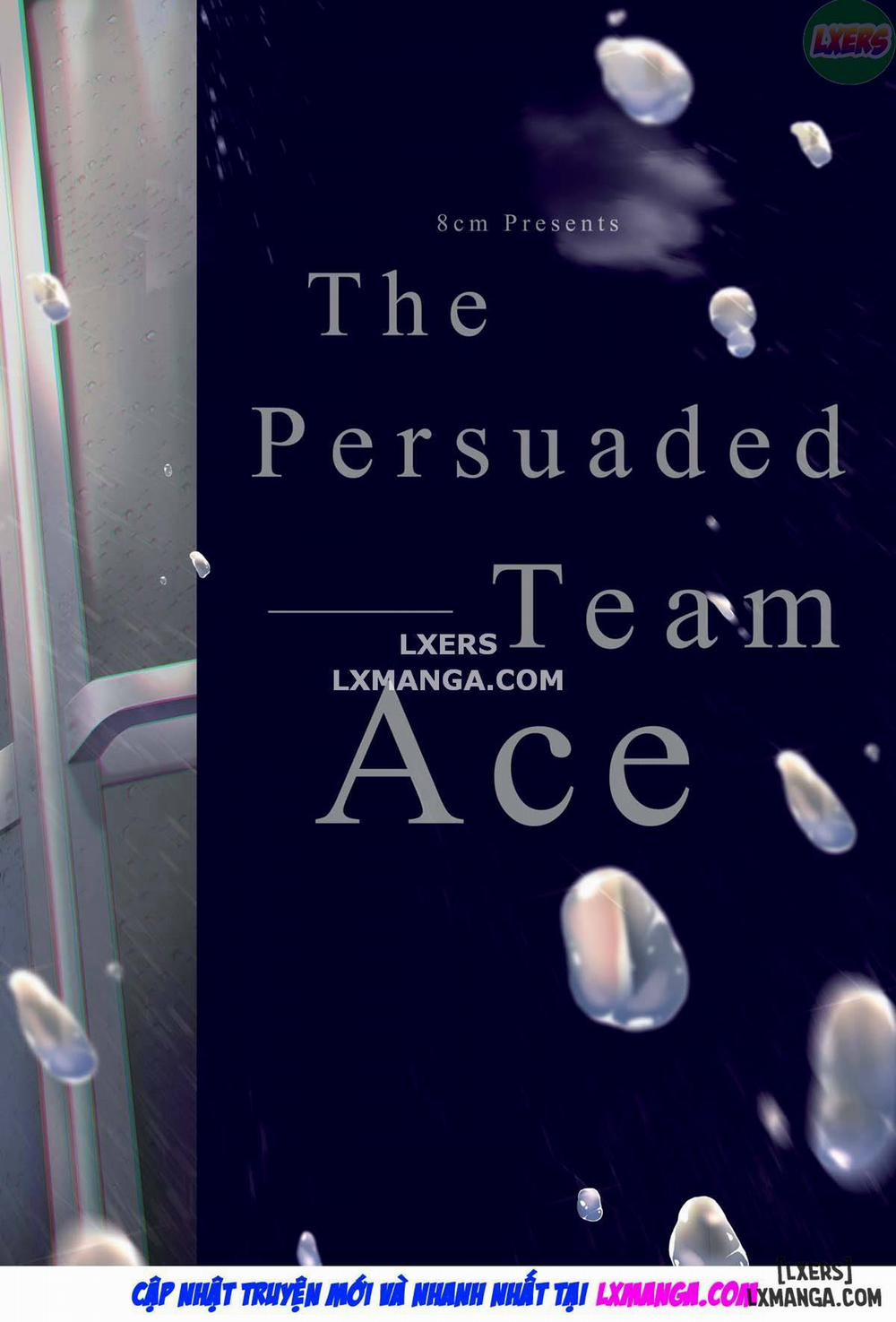 The Persuaded Team Ace Chương 1 Trang 34