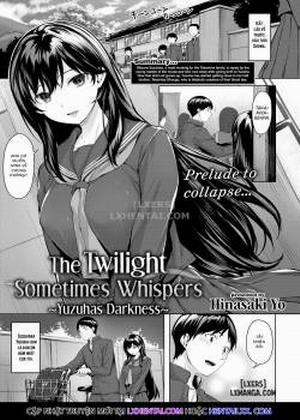 The Twilight Sometimes Whispers ~Yuzuha's Darkness~