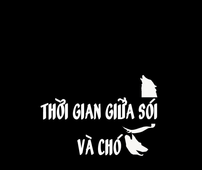 Thời gian giữa Sói và Chó 0 side story 11 trang 44