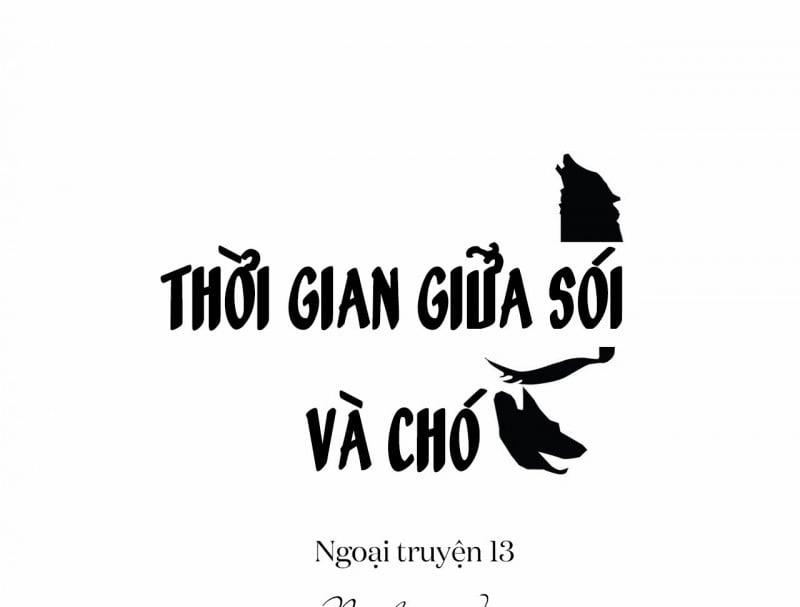 Thời gian giữa Sói và Chó 0 Side story 13 0 End trang 18