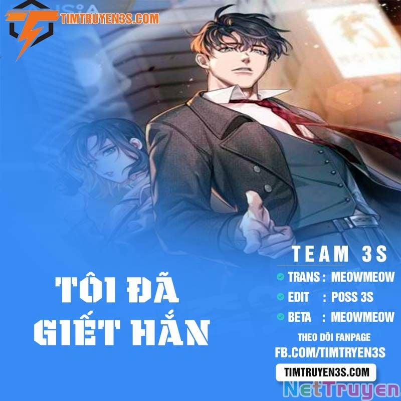 Tôi Đã Giết Hắn Chương 11 Trang 1