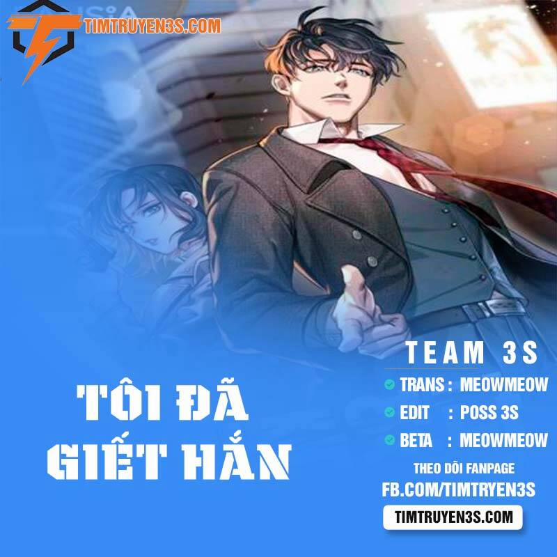 Tôi Đã Giết Hắn Chương 21 Trang 1