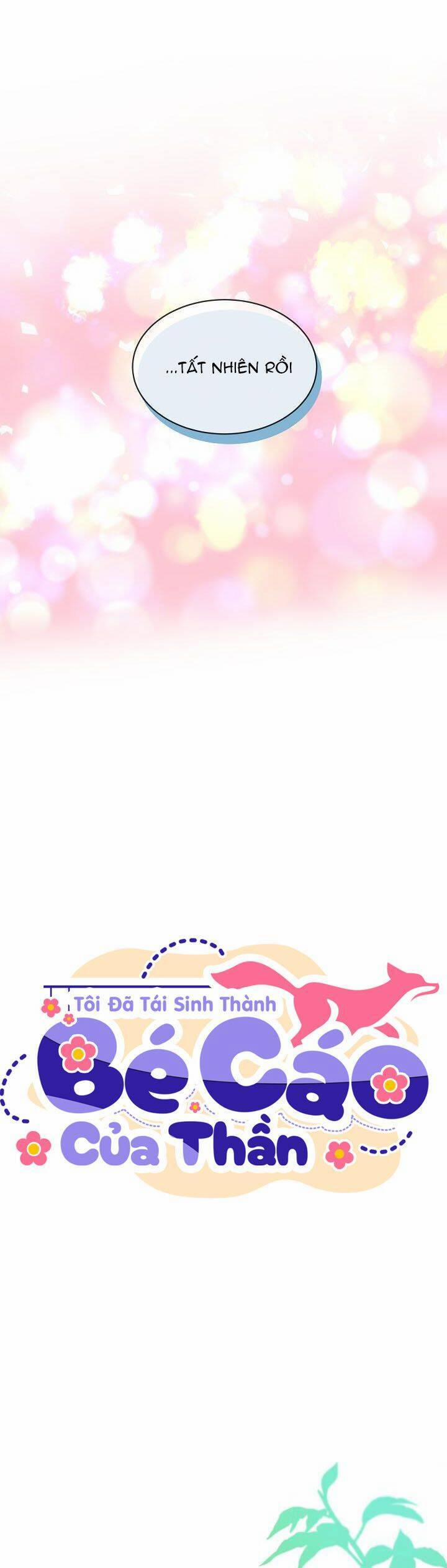 Tôi Đã Tái Sinh Thành Bé Cáo Của Thần 30 trang 15
