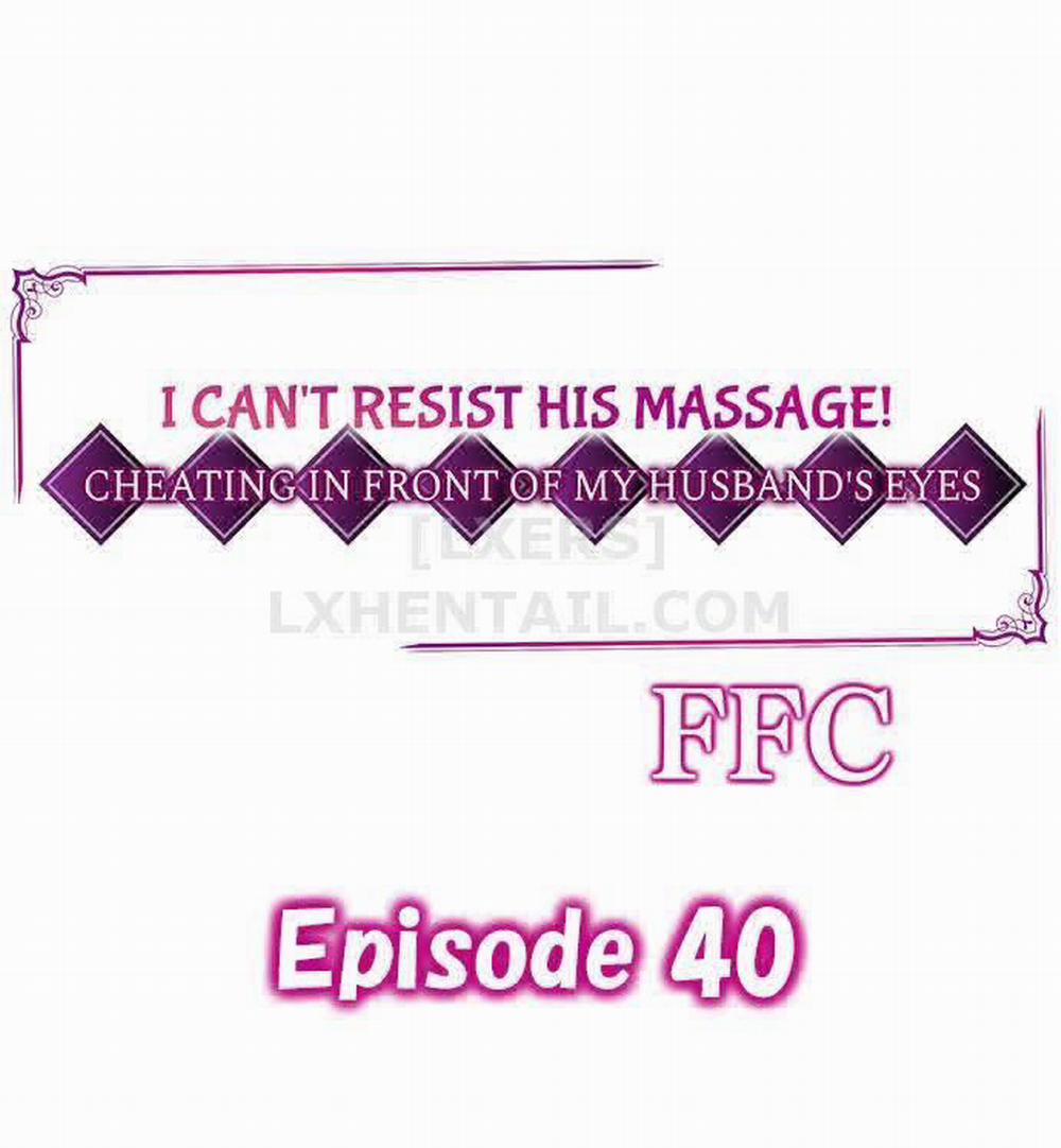 Tôi Không Cưỡng Lại Được Cách Hắn Massage Chương 40 41 42 Trang 4