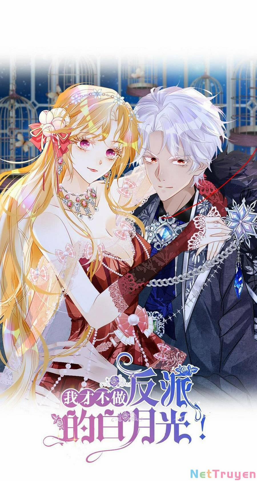 Tôi Không Muốn Làm Bạch Nguyệt Quang Của Kẻ Phản Diện 10 trang 11