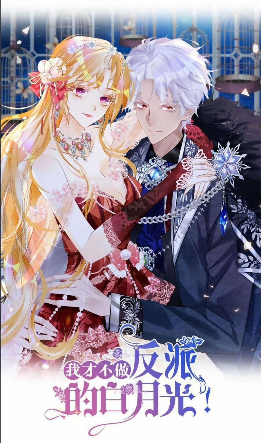 Tôi Không Muốn Làm Bạch Nguyệt Quang Của Kẻ Phản Diện 25 trang 13