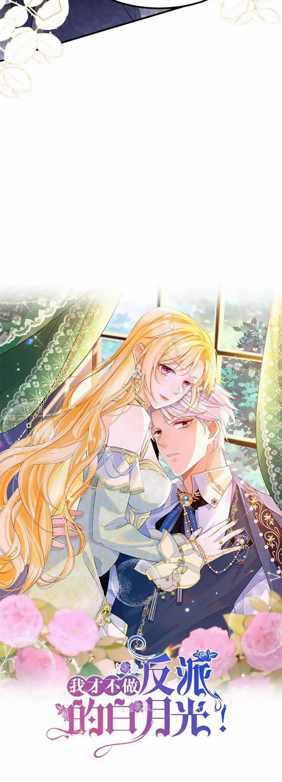 Tôi Không Muốn Làm Bạch Nguyệt Quang Của Kẻ Phản Diện 64 trang 7