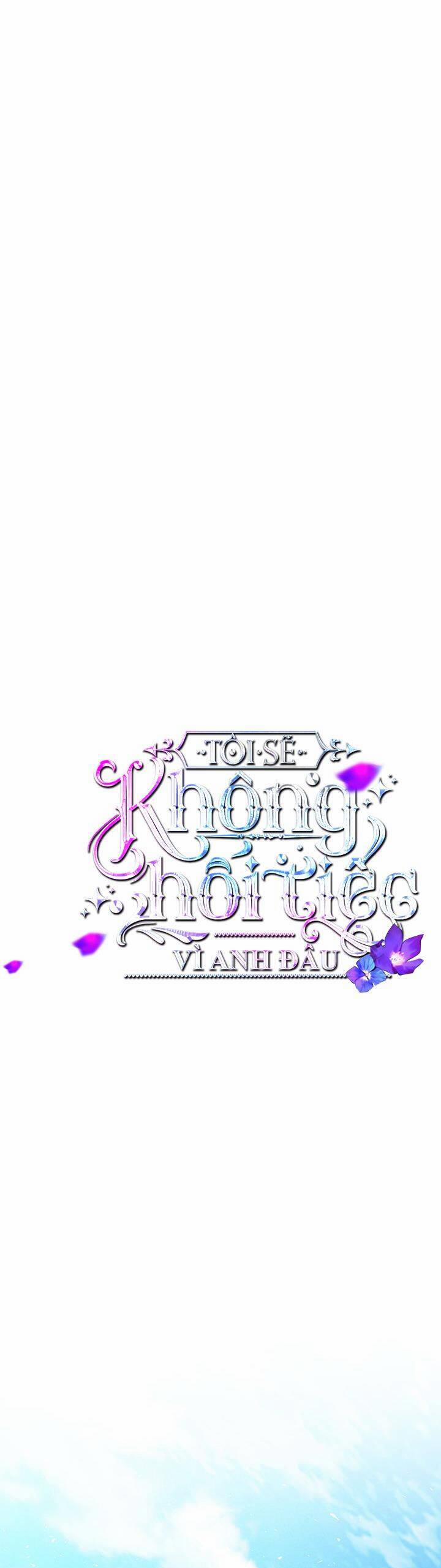 Tôi Sẽ Không Hối Tiếc Vì Anh Đâu 89 trang 23