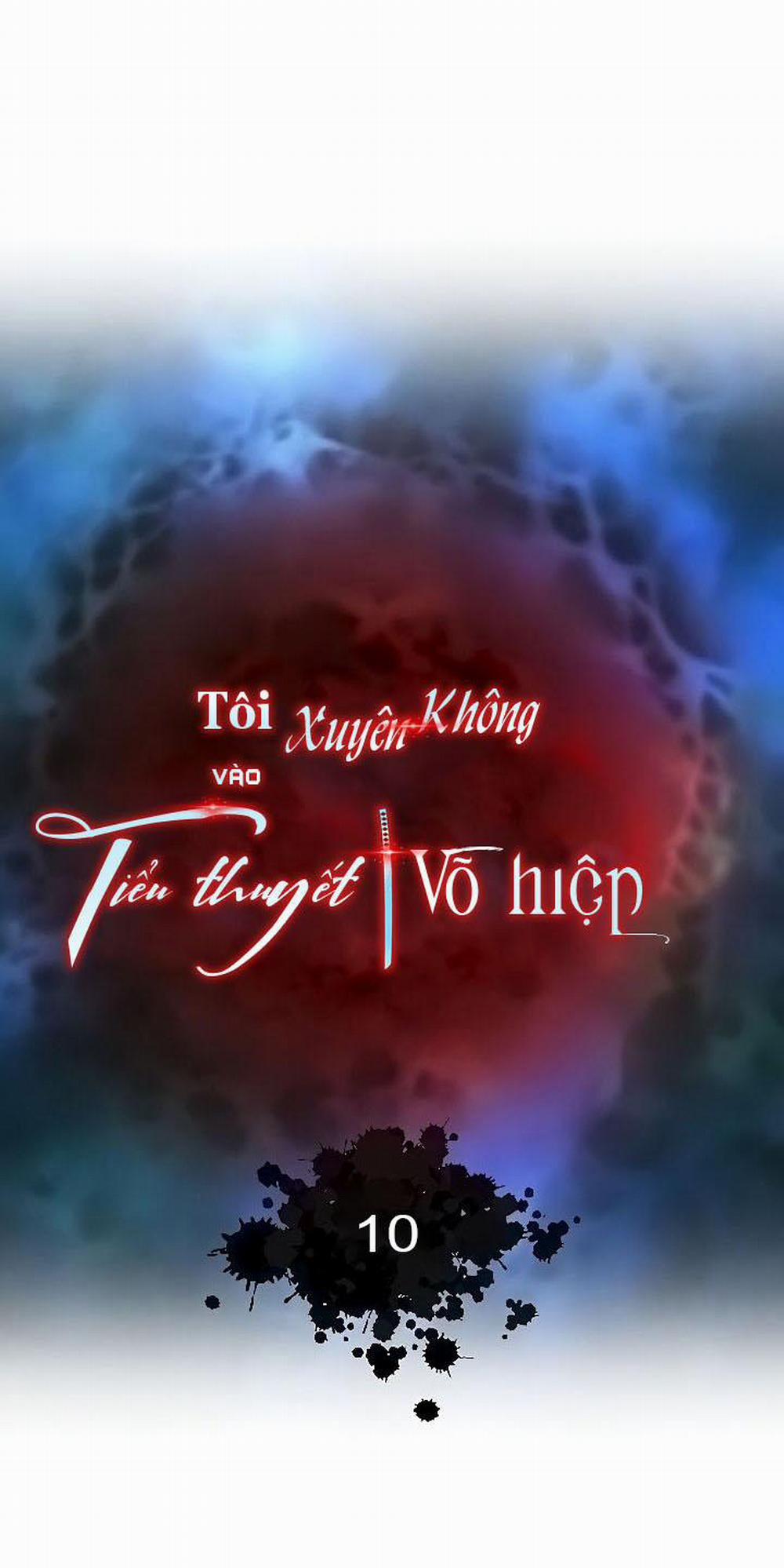 Tôi Xuyên Không Vào Tiểu Thuyết Võ Hiệp 10 trang 3