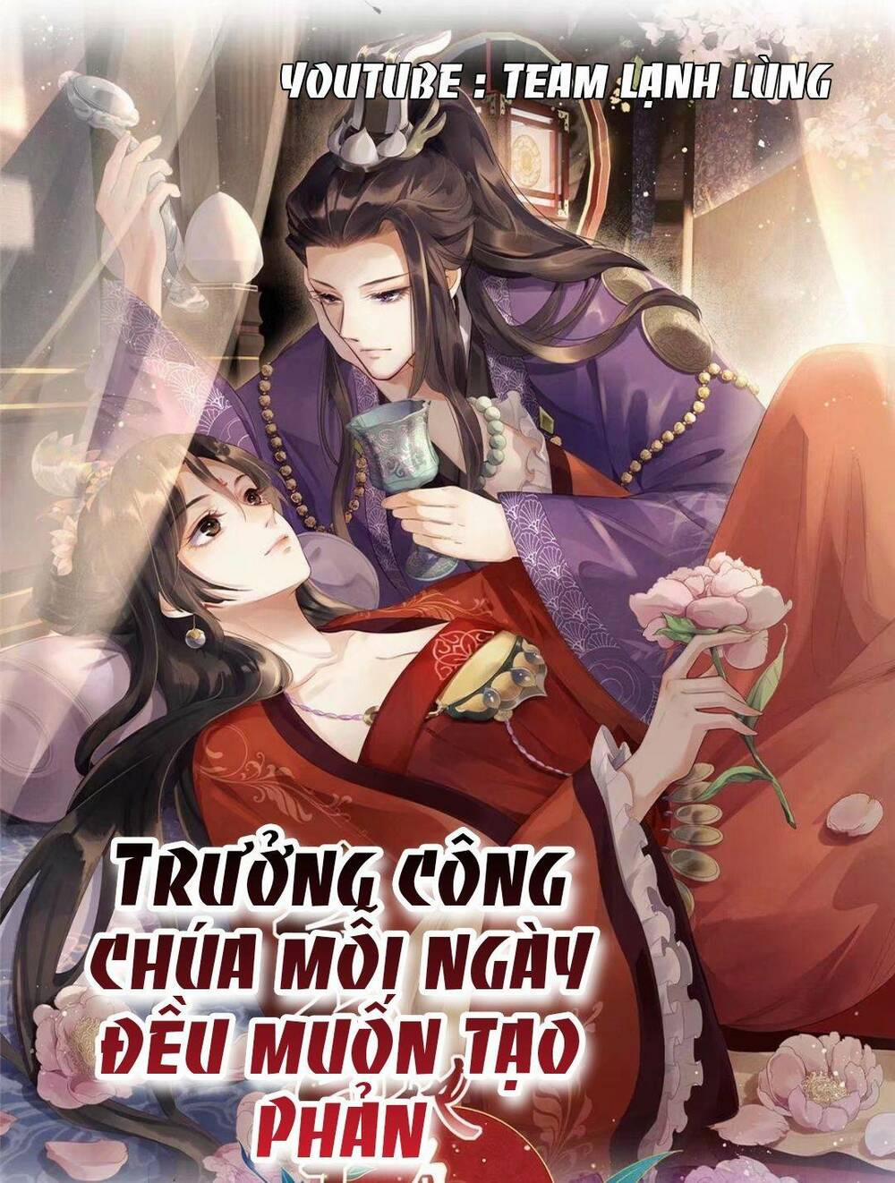 Trưởng Công Chúa Muốn Tạo Phản Chương 1 Trang 1