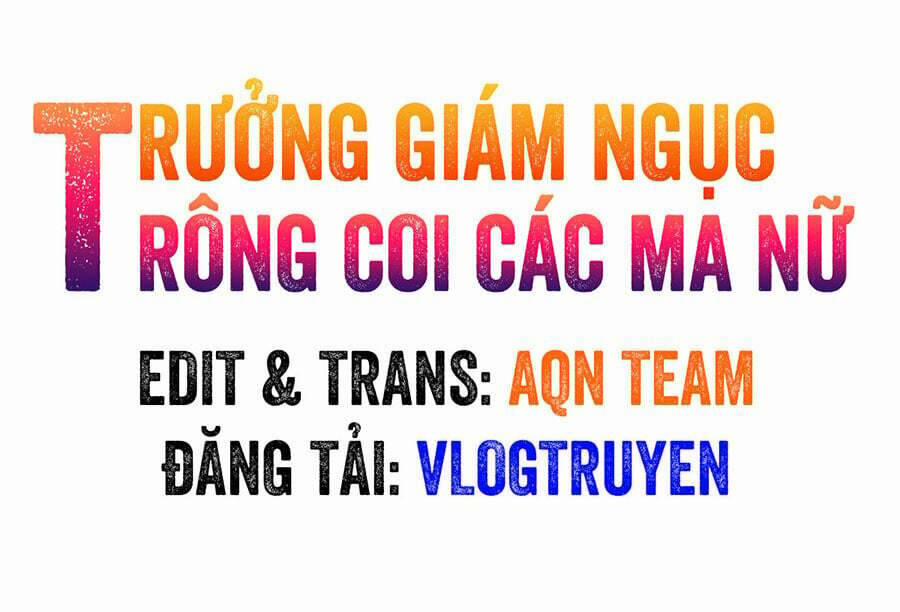 Trưởng Giám Ngục Trông Coi Các Ma Nữ 57 trang 1