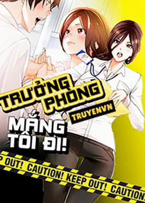 Trưởng Phòng Mắng Tôi Đi!