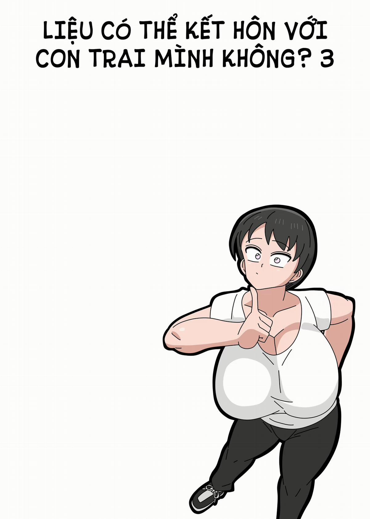 Truyện Hentai Liệu Có Thể Kết Hôn Với Con Trai Mình Không? [Musuko To Kekkon Shite Mo Ii Desu Ka?] Online 18+ 5 trang 4