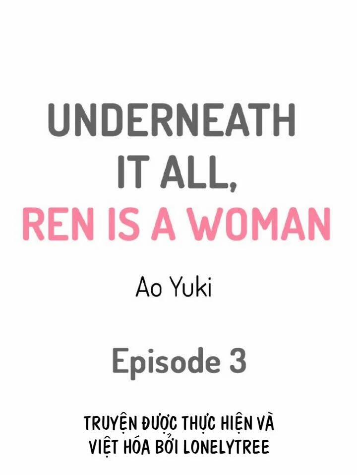 Underneath It All, Ren Is A Woman Chương 3 Trang 1