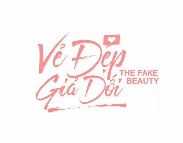 Vẻ Đẹp Giả Dối 4 trang 11