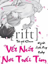 Vết Nứt Nơi Trái Tim - Rift