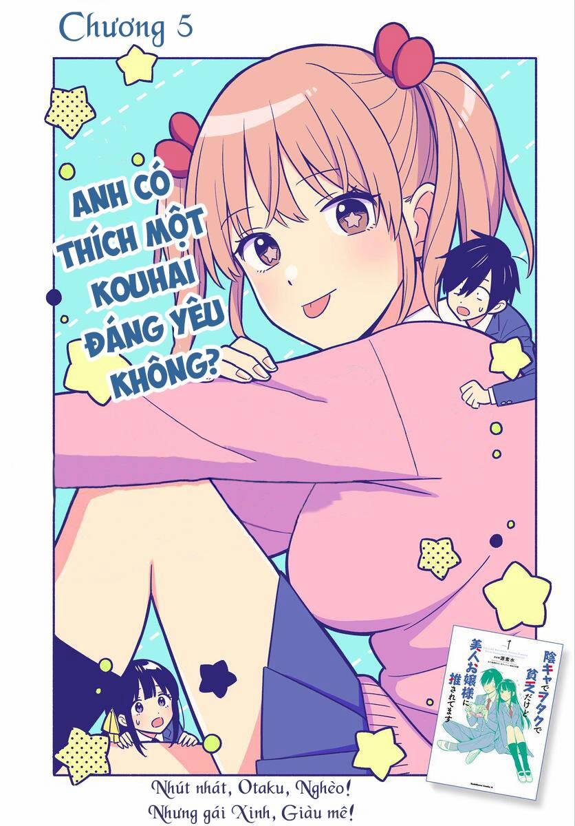 Vừa Otaku, Vừa Nghèo, Vừa Nhát, Nhưng Cô Bạn Gái Xinh Đẹp Giàu Có Này Lại Yêu Tôi Mới Lạ Chương 5 Trang 1