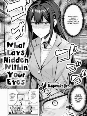 Đọc truyện What Lays Hidden Within Your Eyes