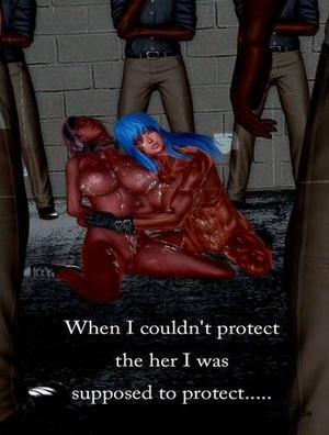 When I couldn't protect the her I was supposed to protect.