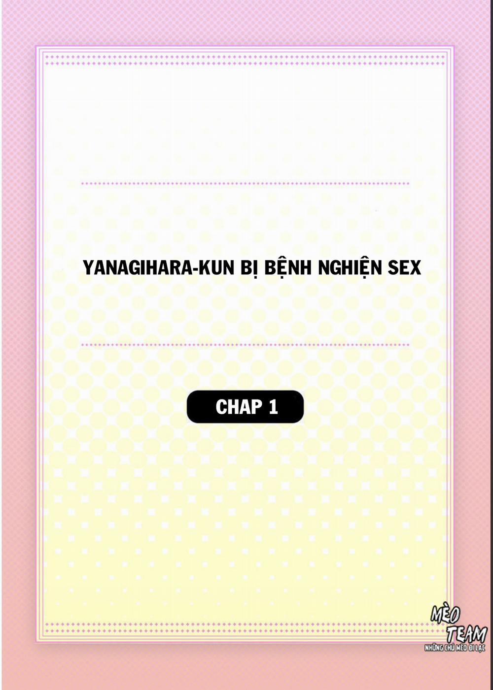 Yanagihara-kun Bị Bệnh Nghiện Sex Chương 1 Trang 5