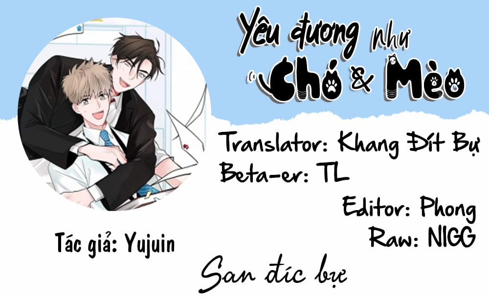 Yêu Đương Như Chó Với Mèo Chương 6 Trang 1