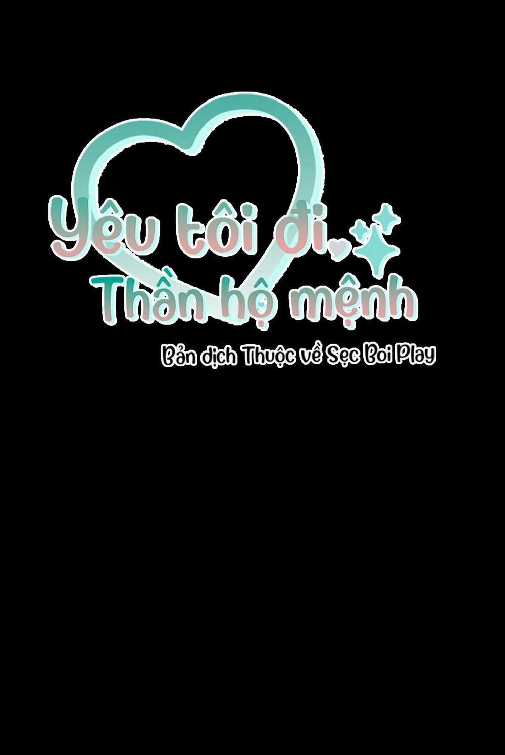 Yêu Tôi Đi, Thần Hộ Mệnh 25 trang 13