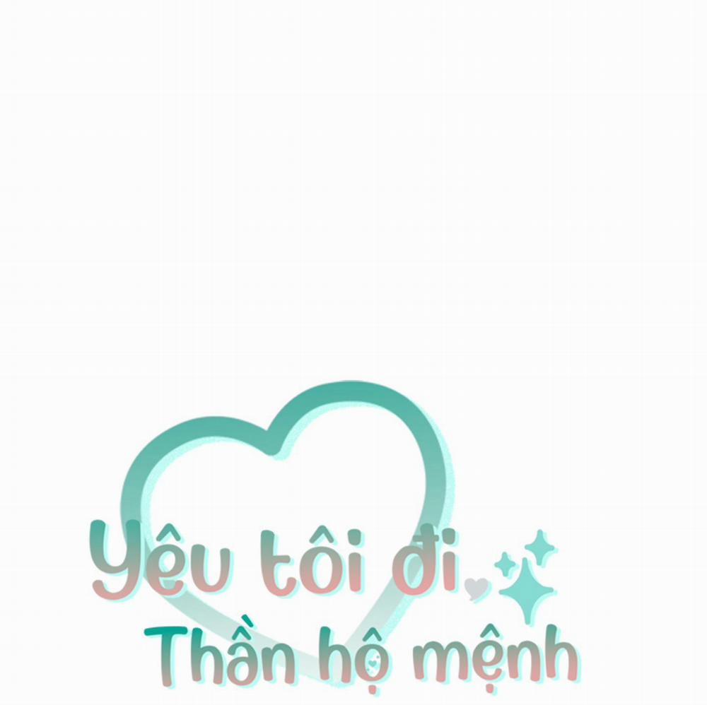 Yêu Tôi Đi, Thần Hộ Mệnh 30 trang 8