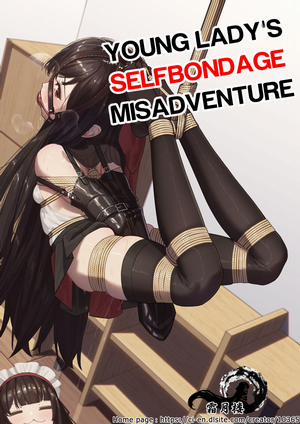 Young Lady's Selfbondage Misadventure